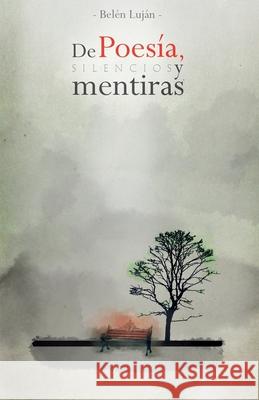 De poesía, silencios y mentiras Ediciones, Romeo 9788417781514