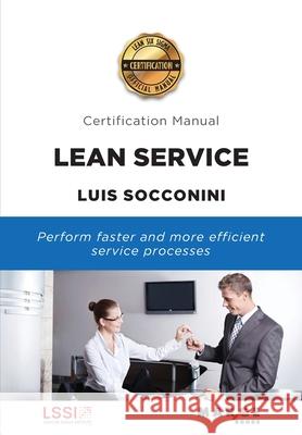 Lean Service: Certification Manual Luis Vicente Socconini 9788417903282 Marge Books