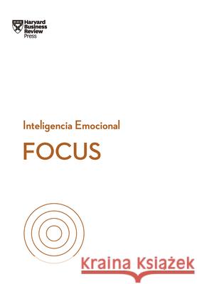 Focus (Focus Spanish Edition) Goleman, Daniel 9788417963019