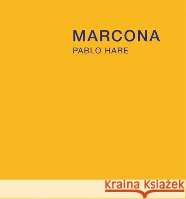 Pablo Hare: Marcona Hare, Pablo 9788417975197 PRESTEL