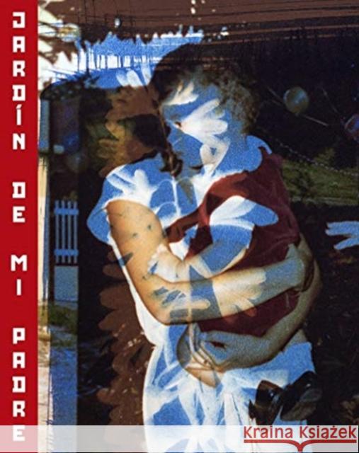 Luis Carlos Tovar: Jardín de Mi Padre Tovar, Luis Carlos 9788417975388 Rm