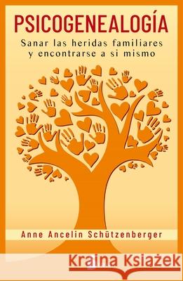 Psicogenealogia Anne Ancelin Schutzenberger 9788418000485