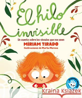 El Hilo Invisible / The Invisible Thread M?riam Tirado 9788418054716 B de Blok