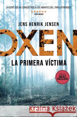 Oxen. La Primera Víctima Jensen, Jens Henrik 9788418128462 Duomo Ediciones