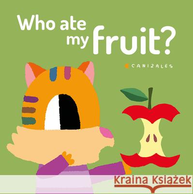 Who Ate My Fruit?  9788418133107 Nubeocho