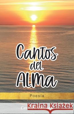 Cantos del Alma: Poesía Coroian, Carmen 9788418213366