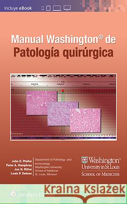 Manual Washington de Patología Quirúrgica Pfeifer, John D. 9788418257537 LWW