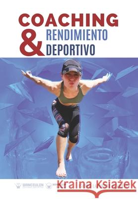 Coaching y rendimiento deportivo Lapuente 9788418262548 Wanceulen Editorial