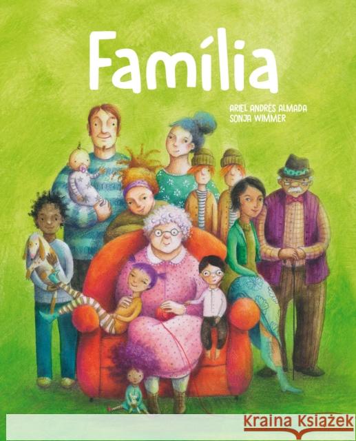 Família (Family) Almada, Ariel Andrés 9788418302947 Cuento de Luz SL