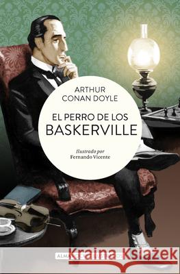 El Perro de Los Baskerville Arthur Conan Doyle 9788418395697 Editorial Alma