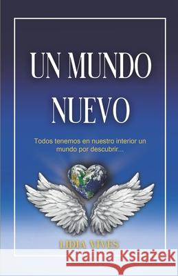 Un mundo nuevo Lidia Vives 9788418489105 Romeo Ediciones