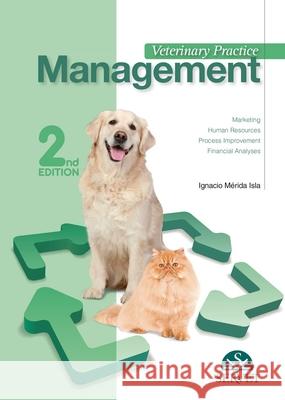 Veterinary practice management - 2nd edition Ignacio Merida Isla 9788418498466 Servet