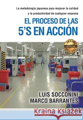 El proceso de las 5'S en acción Socconini, Luis 9788418532405 Marge Books