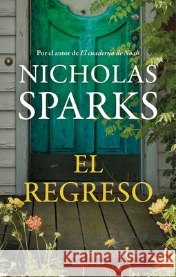 El Regreso / The Return Sparks, Nicholas 9788418557538 Roca Editorial