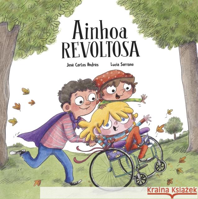 Ainhoa Revoltosa Andrés, José Carlos 9788418599958 Nubeocho