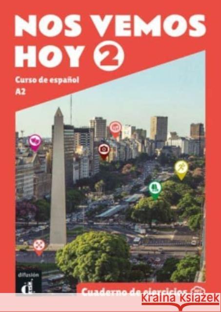 Nos vemos hoy 2 - Cuaderno de ejercicios + audio MP3. A2 Eva Narvajas Colon 9788418625237