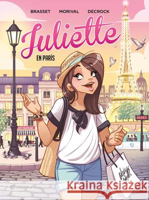 Juliette En Par?s: Volume 2 Lisette Morival Emilie Decrock 9788418664953 Editorial El Pirata