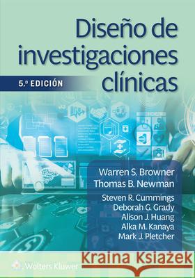 Diseno de investigaciones clinicas Warren S. Browner Thomas B. Newman Steven R. Cummings 9788418892943 Ovid Technologies