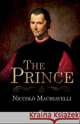 The Prince Niccol? Machiavelli Niccol? Machiavelli 9788418938313 King Solomon