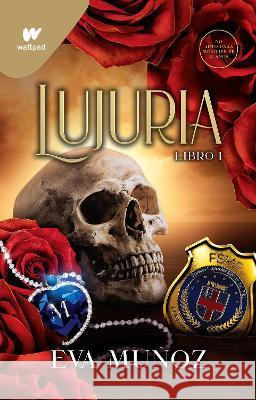 Lujuria. Libro 1 / Lust: Pleasurable Sins Eva Mu?oz 9788419169938 Montena