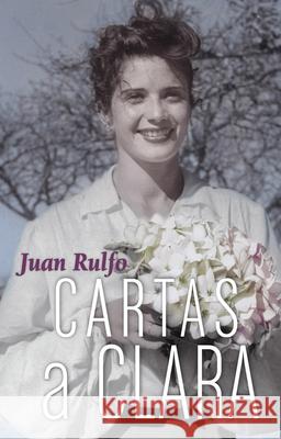 Cartas a Clara Juan Rulfo 9788419233929 Rm