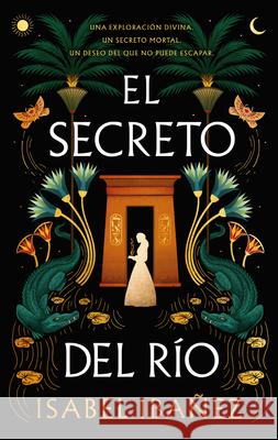 Secreto del Rio, El Isabel Ibanez 9788419252678