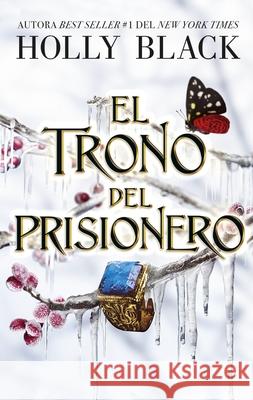 El Trono del Prisionero Holly Black 9788419252739