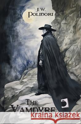 The Vampyre; A Tale John William Polidori 9788419365613