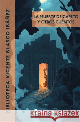 La muerte de Capeto Vicente Blasc 9788419365620 Edicions Perello