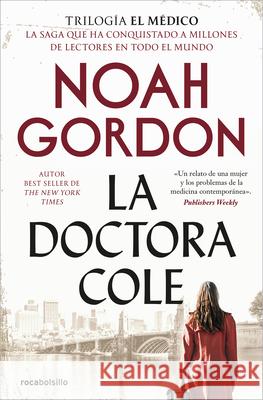 La Doctora Cole / Choices Noah Gordon 9788419498052