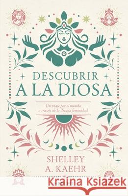 Descubrir a la Diosa Shelley Kaehr 9788419656087 Urano World