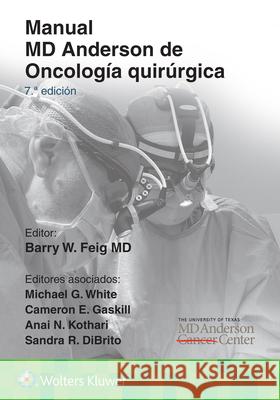 Manual MD Anderson de Oncologia quirurgica Barry W. Feig 9788419663276