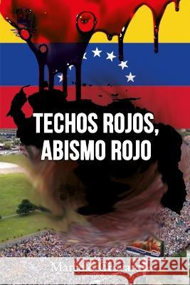 Techos rojos, abismo rojo: La Historia Marcelo Crovato   9788419700766 Marcelo Crovato