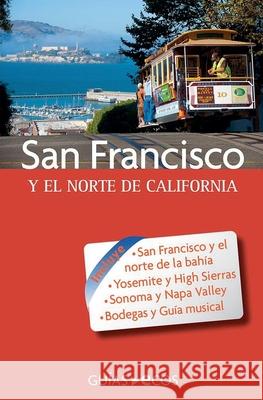 San Francisco y el norte de California Ecos Travel Books 9788419713391 Ecos Travel Books