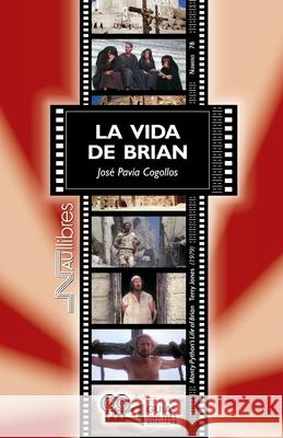 La vida de Brian (Monty Python's Life of Brian) Terry Jones (1979) Jos? Pav? 9788419755575 Nau Llibres
