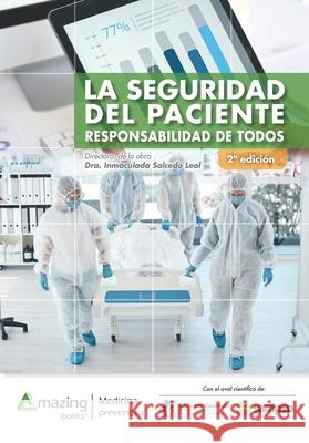 La seguridad del paciente: Responsabilidad de todos Inmaculada Salced 9788419792181