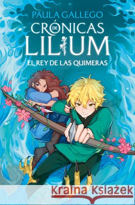 El Rey de Las Quimeras Paula Gallego 9788419868398 Salamandra Infantil Y Juvenil