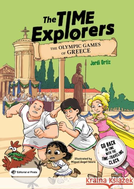 The Olympic Games of Greece Miguel Angel Saura 9788419898098 Editorial El Pirata