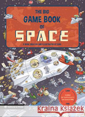The Big Game Book of Space: Volume 4 Joan Subi Subirana 9788419898319 Editorial El Pirata