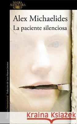 La Paciente Silenciosa / The Silent Patient Alex Michaelides 9788420435503 Alfaguara