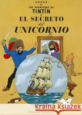 El Secreto del Unicornio  9788426102768 Editorial Juventud S.A.