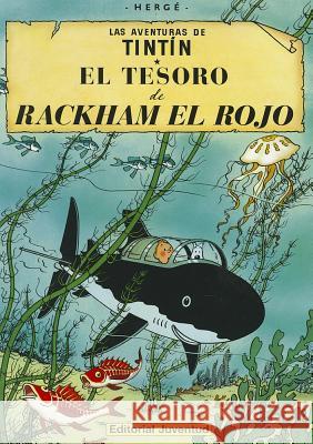 El Tesoro de Rackham El Rojo Herge 9788426110367 Juventud