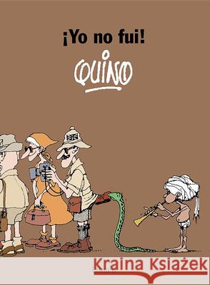 ?Yo No Fui! / It Wasn't Me! Quino 9788426431127