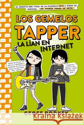 Los Gemelos Tapper La Lían En Internet / The Tapper Twins Go Viral Rodkey, Geoff 9788427212695 Molino