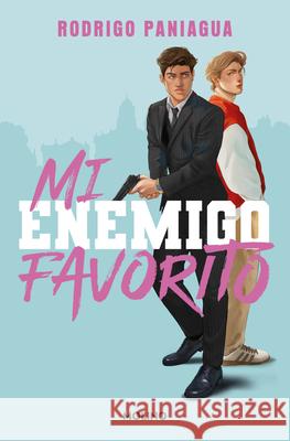 Mi Enemigo Favorito / My Favorite Enemy Rodrigo Paniagua 9788427245846 Molino