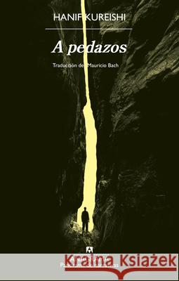 A Pedazos Hanif Kureishi 9788433946898 Editorial Anagrama
