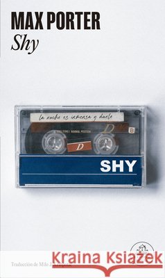 Shy (Spanish Edition) Max Porter 9788439743149 Literatura Random House