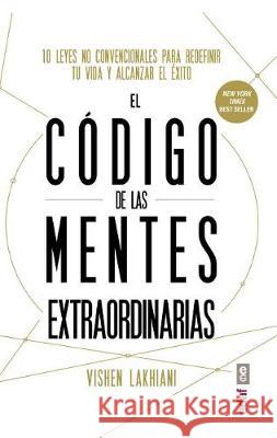 Codigo de Las Mentes Extraordinarias, E Lakhiani, Vishen 9788441437623