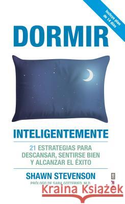 Dormir Inteligentemente Shawn Stevenson 9788441439290