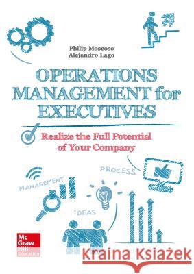 Operations Management for Executives. Moscoso Philip 9788448611071 McGraw-Hill Education/Professional